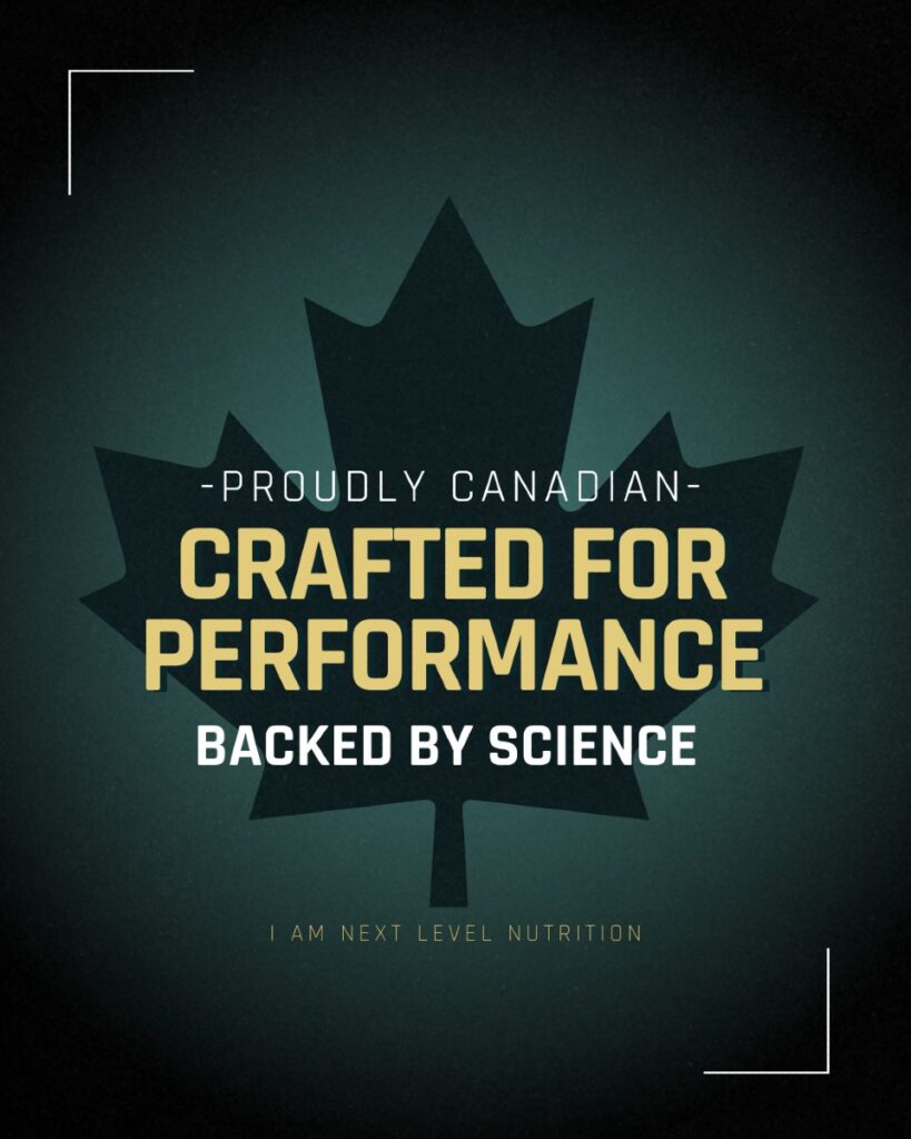 Proudly Canadian: Performance-Driven, Science-Backed